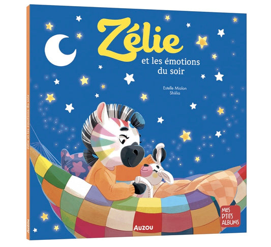 Zelie et les émotions du soir