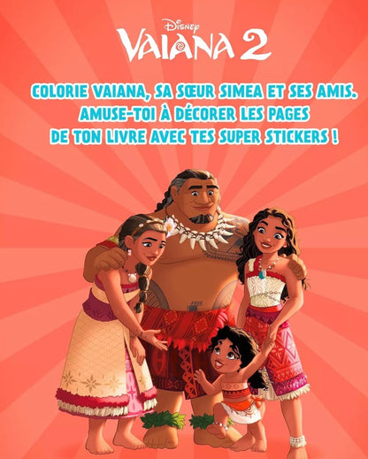 VAIANA 2 - Mes Coloriages avec stickers - DISNEY PRINCESSES