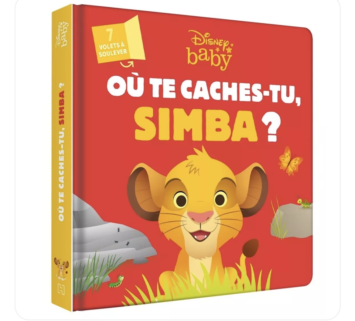 LIVRE - DISNEY BABY - Où te caches-tu, Simba ?