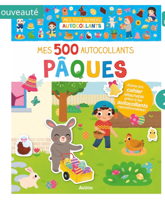 MES TOUT PREMIERS AUTOCOLLANTS - MES 500 AUTOCOLLANTS PÂQUES