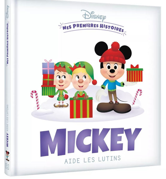 DISNEY - Mes Premières Histoires - Mickey aide les lutins