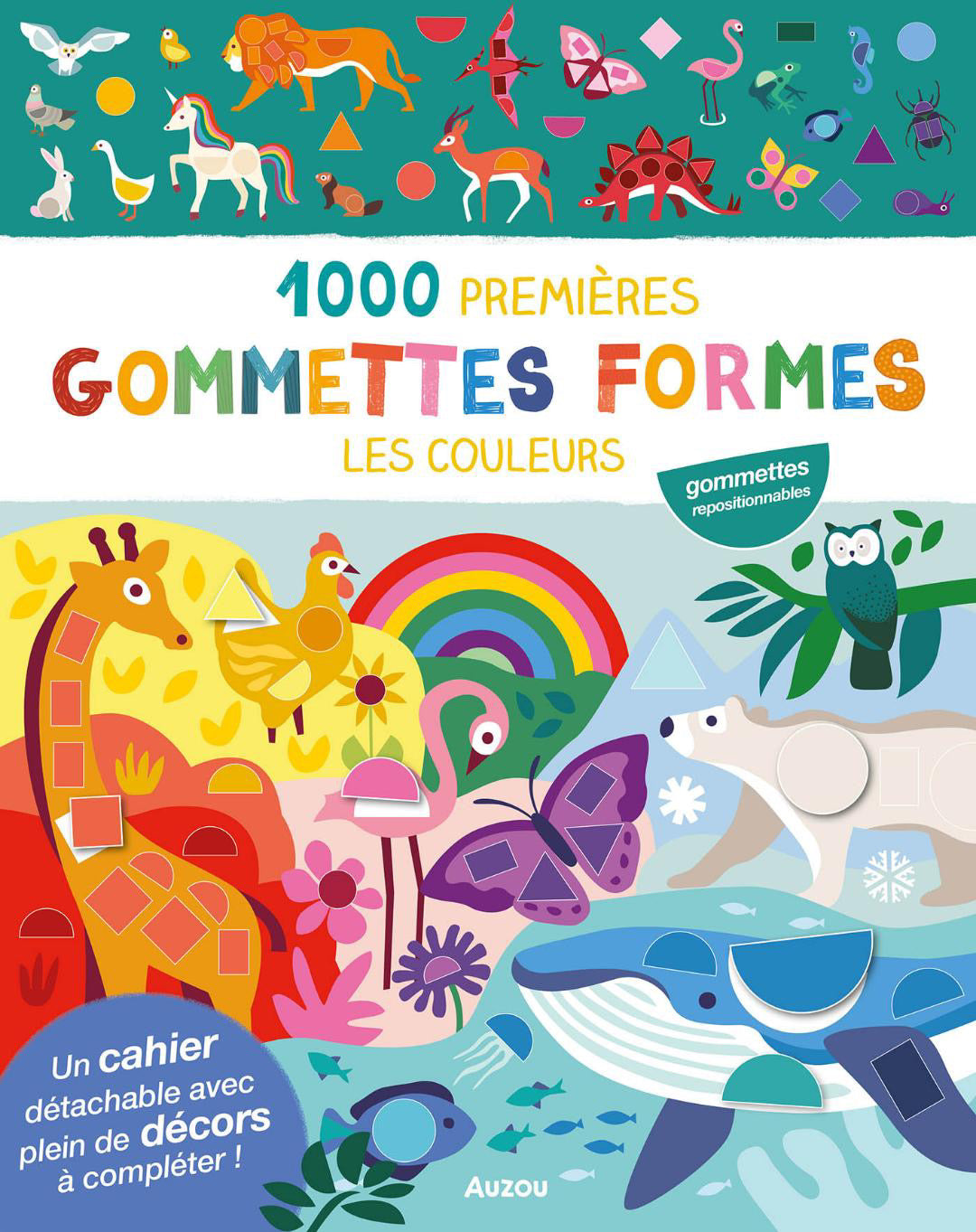 Mes tout premiers autocollants - 1000 premières gommettes formes les couleurs