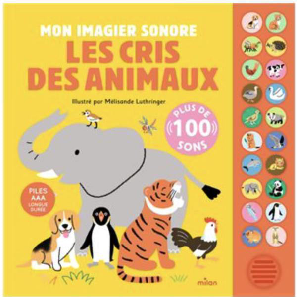 Mon imagier sonore : les cris des animaux