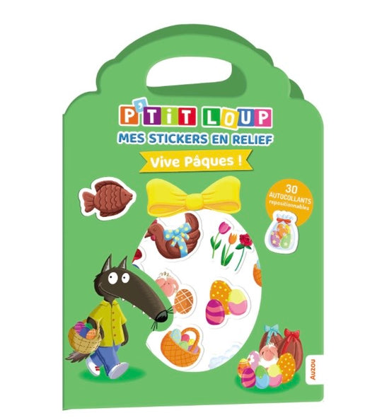P'TIT LOUP - mes stickers en relief - vive Pâques