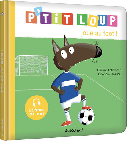 P'TIT LOUP joue au foot