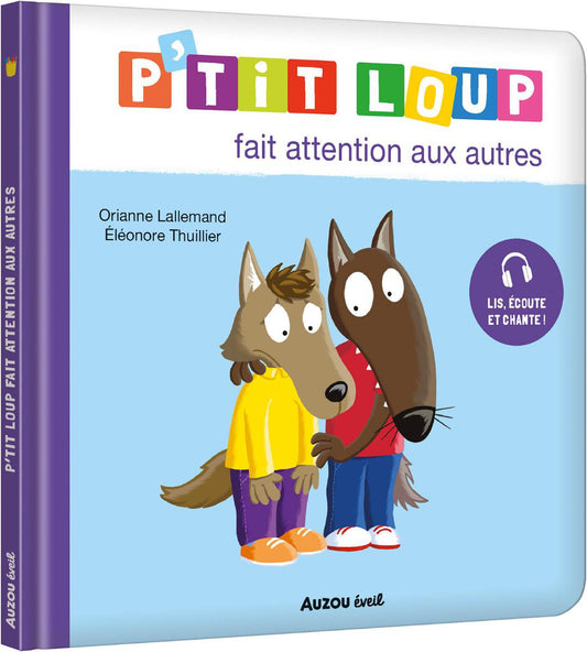 P'TIT LOUP fait attention aux autres
