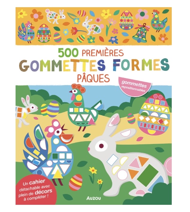 MES TOUT PREMIERS AUTOCOLLANTS - 500 GOMMETTES FORMES PÂQUES