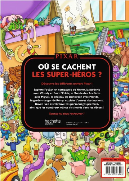 Cherche et Trouve - DISNEY PIXAR - Où se cachent les super héros ?