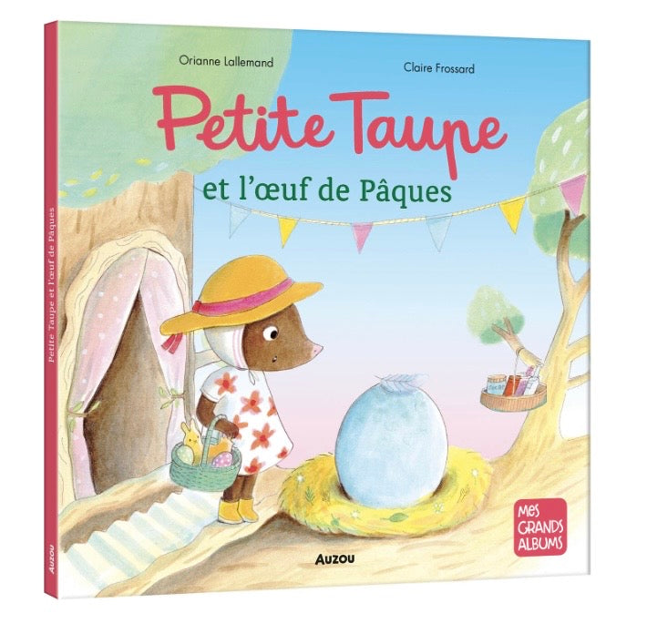 PETITE TAUPE ET L'OEUF DE PÂQUES