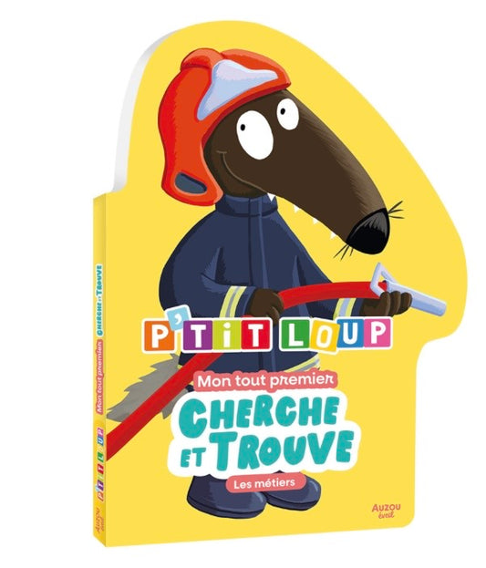 P'TIT LOUP - MON TOUT PREMIER CHERCHE ET TROUVE - LES MÉTIERS