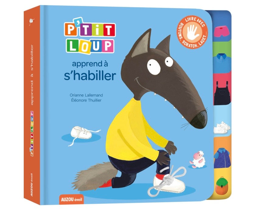 P'TIT LOUP APPREND À S'HABILLER
