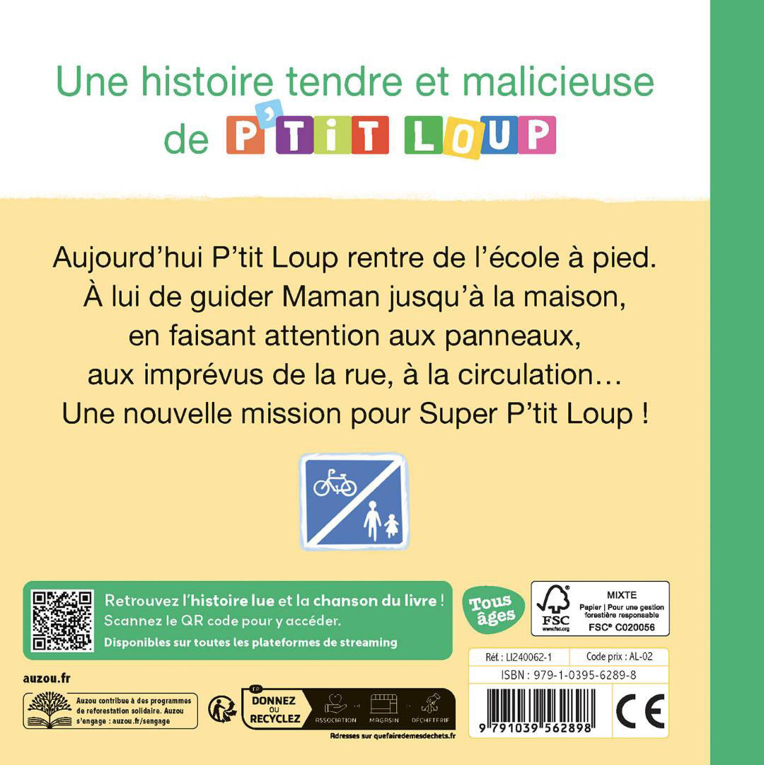 P'TIT LOUP fait attention dans la rue