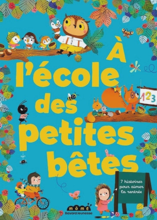 À l’école des petites bêtes