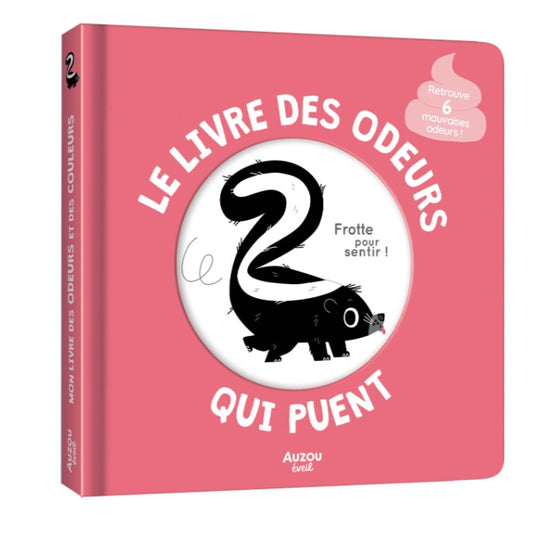 MON LIVRE DES ODEURS ET DES COULEURS - Le livre qui puent