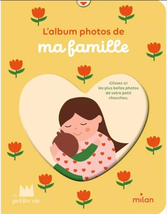 L’album photos de ma famille