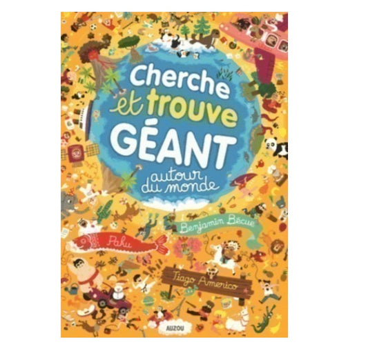CHERCHE ET TROUVE GÉANT - AUTOUR DU MONDE