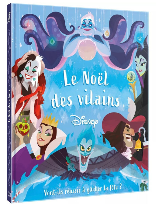 LIVRE - DISNEY - Le Noël des Vilains