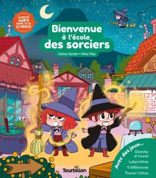 LIVRE : Bienvenue à l’école des sorciers